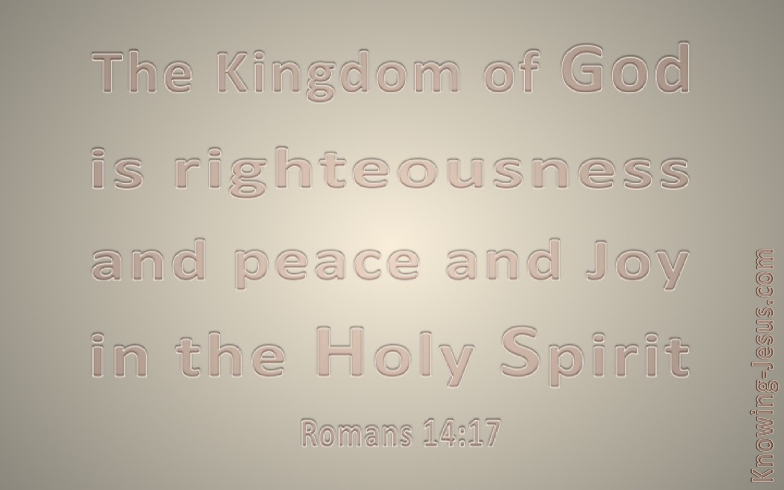 Romans 14:17 The Kingdom Of God